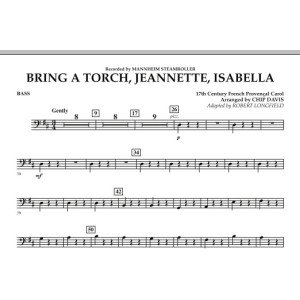 Bring a Torch, Jeannette, Isabella - Bass