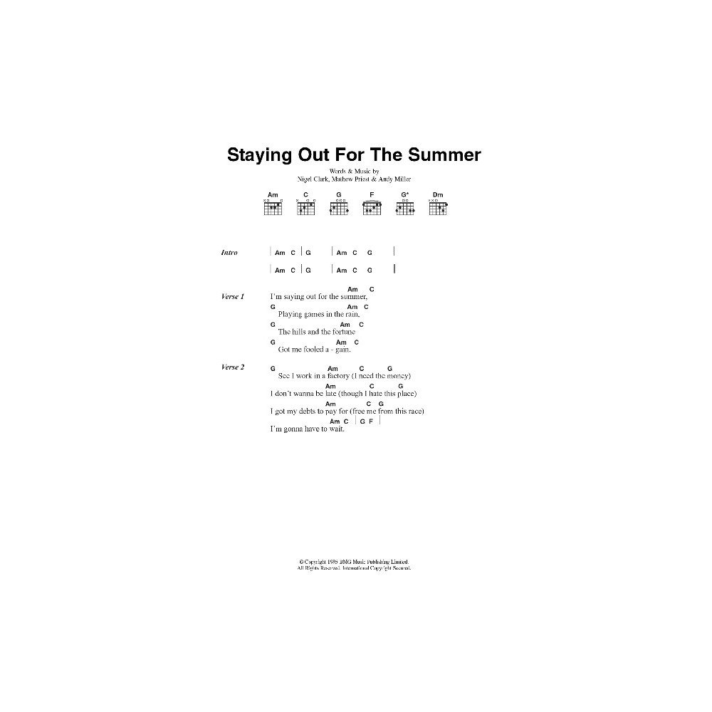 Staying Out For The Summer