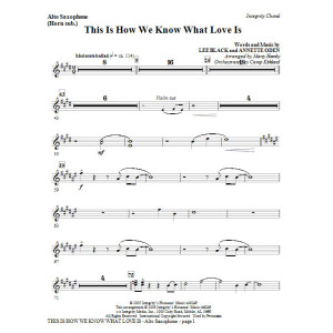 This Is How We Know What Love Is - Alto Sax 1 & 2 (Sub. Horn)
