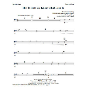 This Is How We Know What Love Is - Bass Clarinet (Dbl Bass sub.)