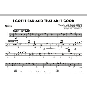 I Got It Bad and That Ain't Good - Trombone