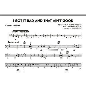 I Got It Bad and That Ain't Good - Alternate Trombone