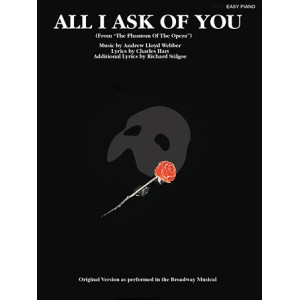 All I Ask Of You (from The Phantom Of The Opera)
