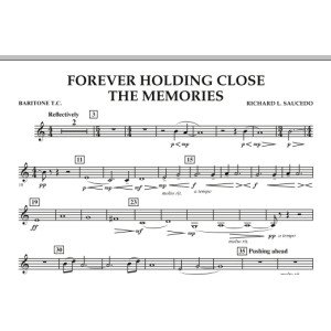 Forever Holding Close the Memories - Baritone T.C.
