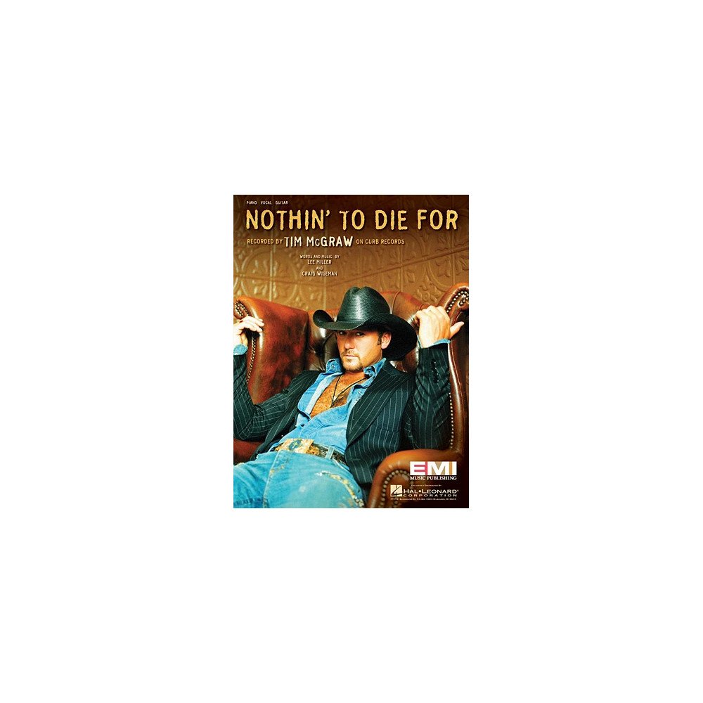 Nothin' To Die For
