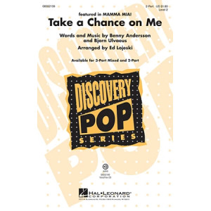 Take A Chance On Me (arr. Ed Lojeski)