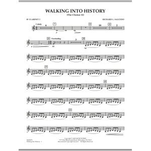 Walking into History (The Clinton 12) - Bb Clarinet 2