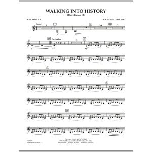 Walking into History (The Clinton 12) - Bb Clarinet 3