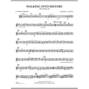 Walking into History (The Clinton 12) - Bb Tenor Saxophone