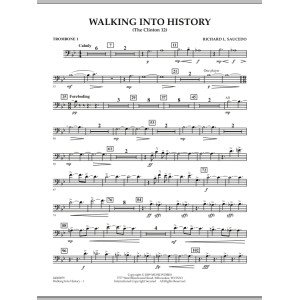 Walking into History (The Clinton 12) - Trombone 1