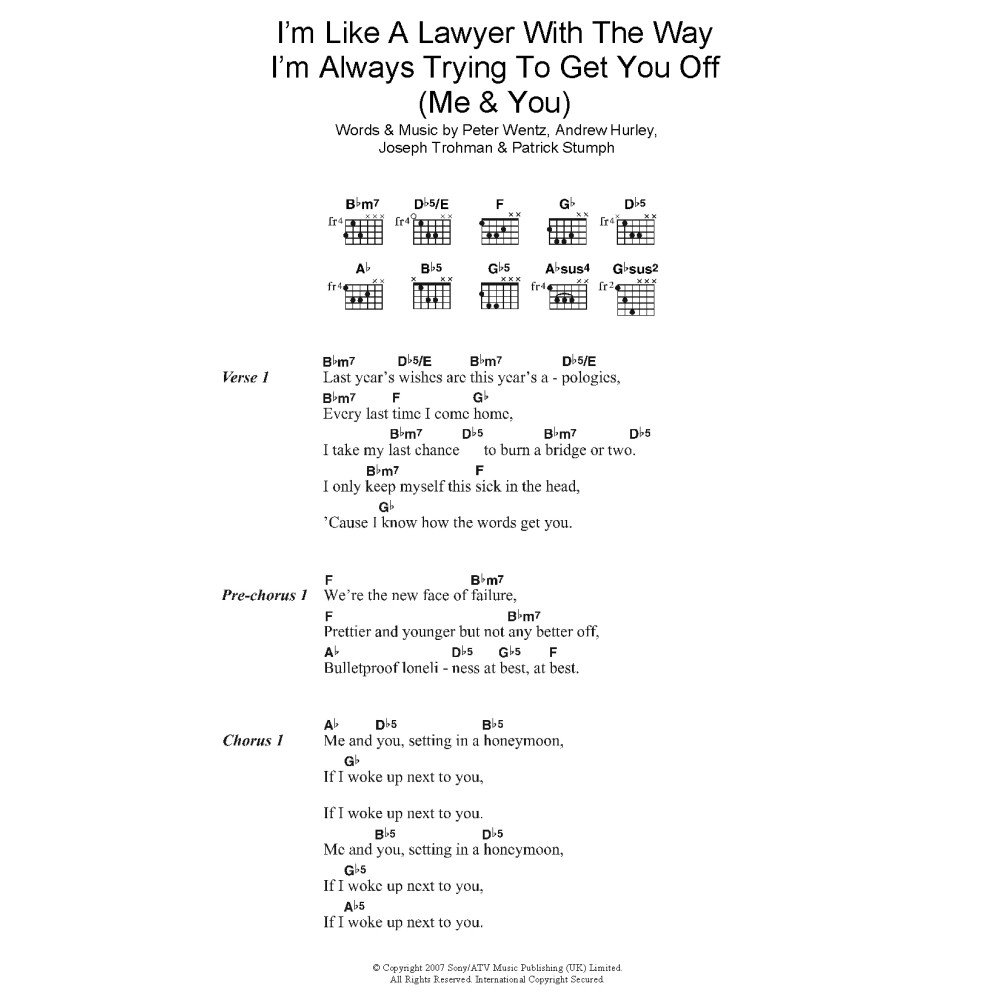 I''m Like A Lawyer With The Way I''m Always Trying To Get You Off (Me & You)