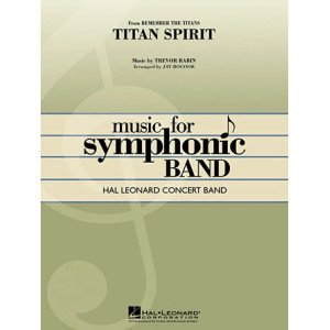 Titan Spirit (Theme from "Remember the Titans") - Bb Clarinet 1