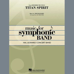 Titan Spirit (Theme from "Remember the Titans") - Bb Clarinet 3