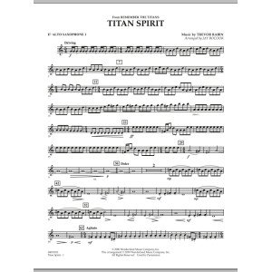 Titan Spirit (Theme from "Remember the Titans") - Eb Alto Saxophone 1