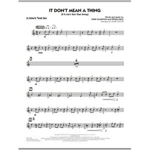 It Don't Mean a Thing (If It Ain't Got That Swing) - Alternate Tenor Sax