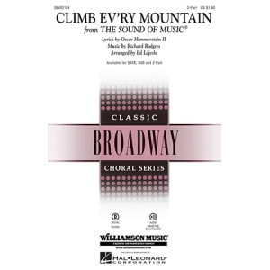 Climb Ev'ry Mountain (from The Sound Of Music) (arr. Ed Lojeski)