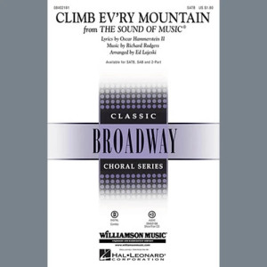 Climb Ev'ry Mountain (from The Sound Of Music) (arr. Ed Lojeski)