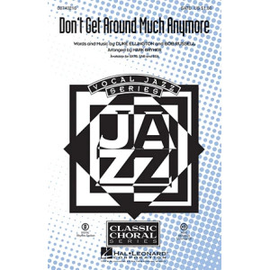 Don't Get Around Much Anymore (arr. Mark Brymer)