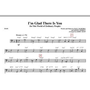 I'm Glad There Is You (In This World of Ordinary People) - Bass