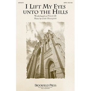 I Lift My Eyes Unto The Hills