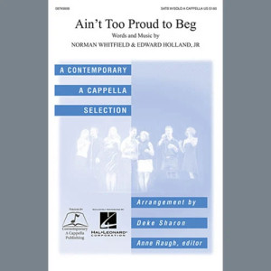 Ain''t Too Proud To Beg (arr. Deke Sharon)