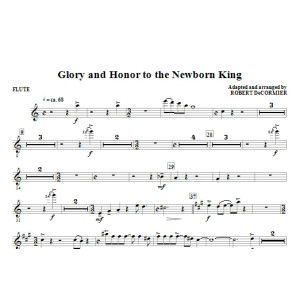 Glory And Honor To The Newborn King - Flute