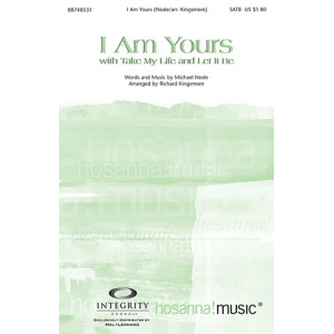I Am Yours (With Take My Life And Let It Be)
