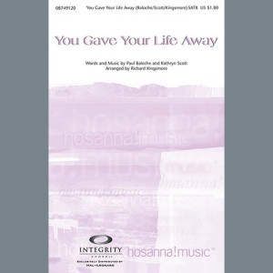 You Gave Your Life Away