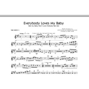 Everybody Loves My Baby (But My Baby Don't Love Nobody But Me) - Trumpet 1