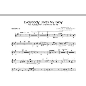 Everybody Loves My Baby (But My Baby Don't Love Nobody But Me) - Trumpet 2