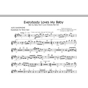 Everybody Loves My Baby (But My Baby Don't Love Nobody But Me) - Alto Sax (Tenor Sax Sub)