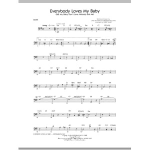 Everybody Loves My Baby (But My Baby Don't Love Nobody But Me) - Bass