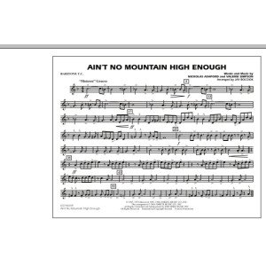 Ain't No Mountain High Enough - Baritone T.C.