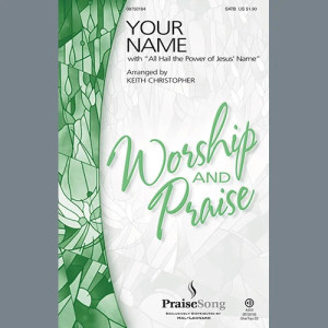 Your Name (with All Hail The Power Of Jesus' Name)