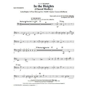 In The Heights (Choral Medley) (arr. Mac Huff) - Bass Trombone