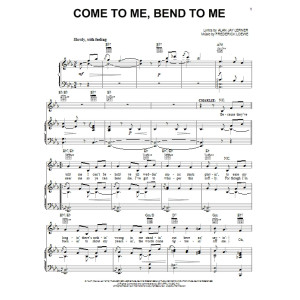 Come To Me, Bend To Me