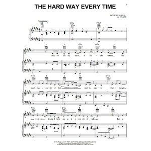The Hard Way Every Time