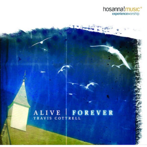 Alive Forever Amen