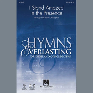 I Stand Amazed In The Presence - Full Score