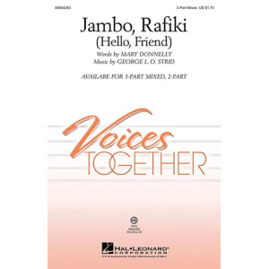 Jambo, Rafiki (Hello, Friend)