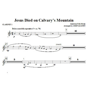 Jesus Died On Calvary's Mountain - Clarinet 1