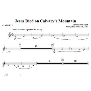 Jesus Died On Calvary's Mountain - Clarinet 2