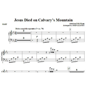 Jesus Died On Calvary's Mountain - Harp
