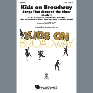 Kids On Broadway: Songs That Stopped The Show (Medley)
