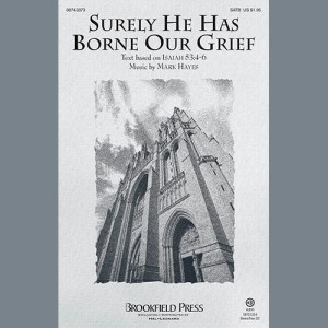 Surely He Has Borne Our Grief