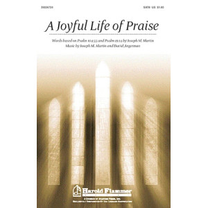 A Joyful Life Of Praise