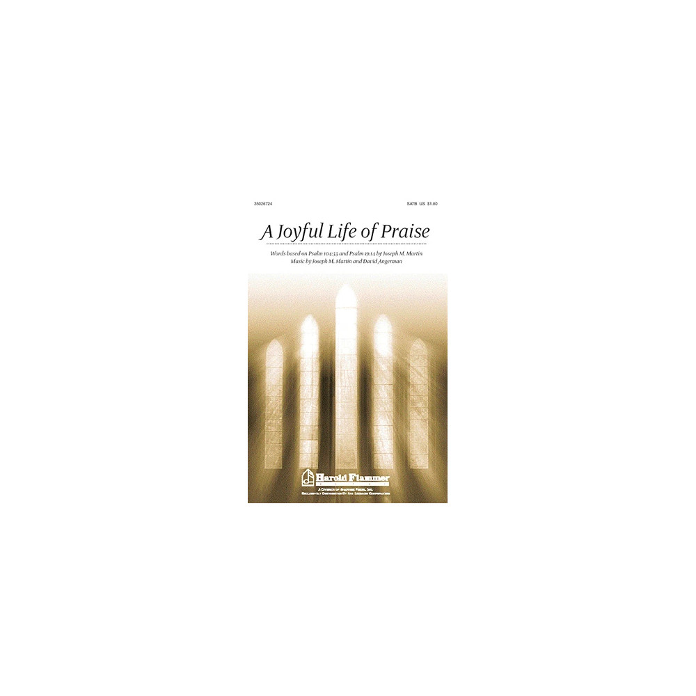 A Joyful Life Of Praise