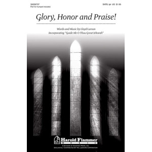 Glory, Honor And Praise
