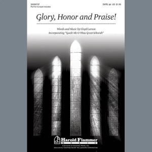 Glory, Honor And Praise