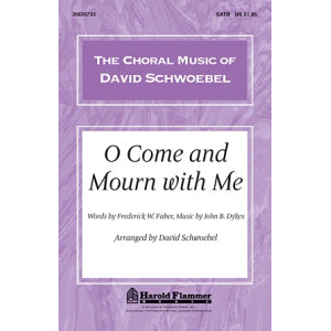 O Come And Mourn With Me Awhile